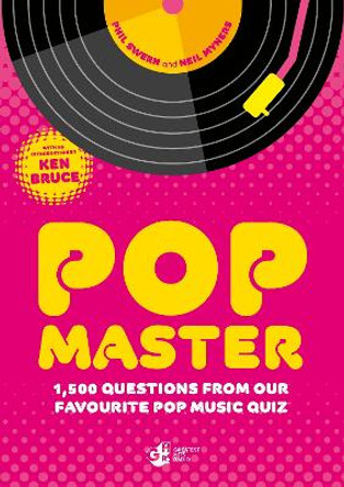 PopMaster: The Nation’s Favourite Pop Music Quiz Phil Swern 9780857505767