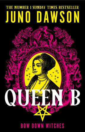Queen B Juno Dawson 9780008660437