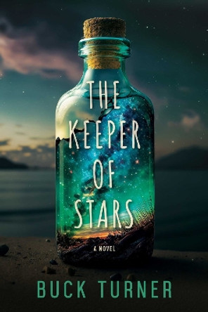 The Keeper of Stars Buck Turner 9798989528868