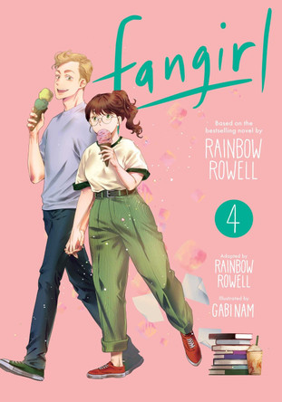 Fangirl, Vol. 4: The Manga Rainbow Rowell 9781974746880 Fangirl, Vol. 4: The Manga Rainbow Rowell 9781974746880