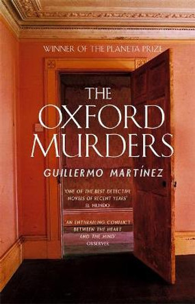 The Oxford Murders by Guillermo Martinez