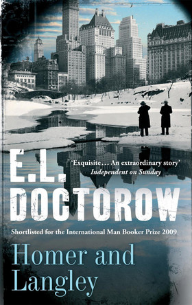 Homer And Langley by E. L. Doctorow