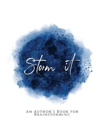 Storm It!: An Author's Book for Brainstorming Blue Version by Teecee Design Studio 9781653600304