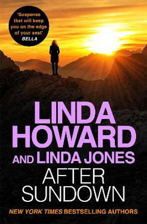 After Sundown: an irresistibly gripping romantic thriller by Linda Howard