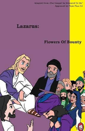 Flowers Of Bounty by Lamb Books 9781718676046