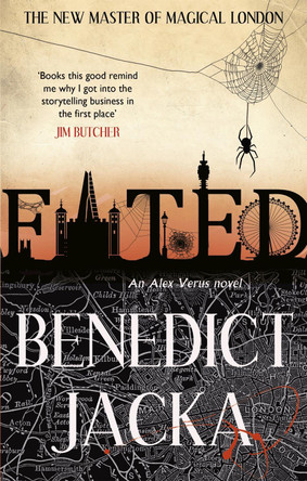 Fated: The First Alex Verus Novel from the New Master of Magical London by Benedict Jacka