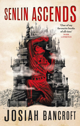 Senlin Ascends: Book One of the Books of Babel by Josiah Bancroft