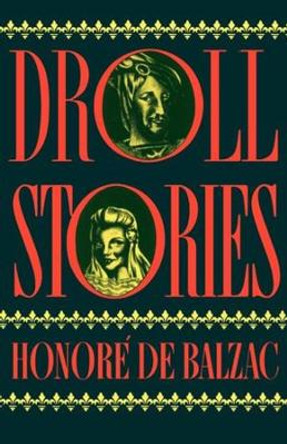 Droll Stories by Honore de Balzac 9780871401861