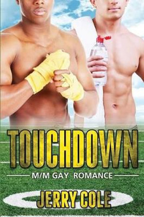 Touchdown by Jerry Cole 9781541160002