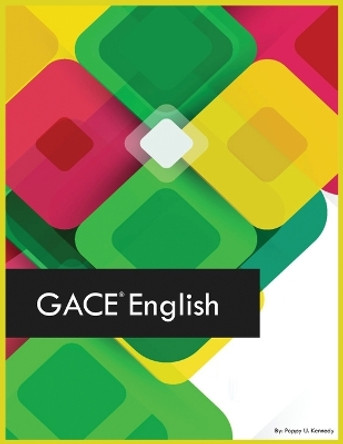 GACE English by Poppy U Kennedy 9798868907128