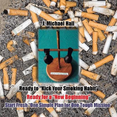 My Dad's Lungs from Smoking by J. Michael Hall 9781456765507