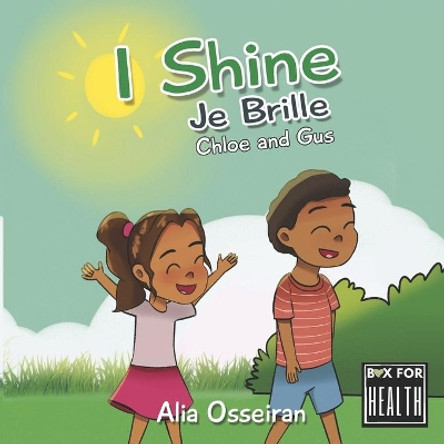 I Shine: Je Brille by Wina Witaria 9798560767211