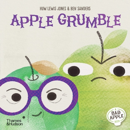 Apple Grumble Huw Lewis Jones 9780500660164