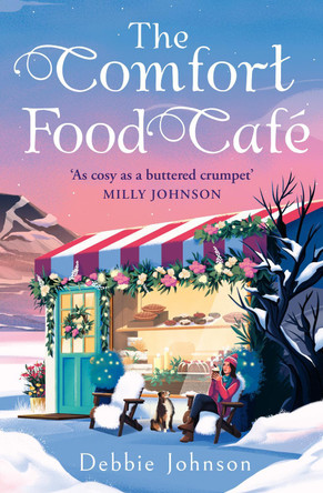 The Comfort Food Café Debbie Johnson 9780008685454