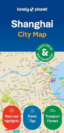 Lonely Planet Shanghai City Map Lonely Planet 9781787016477