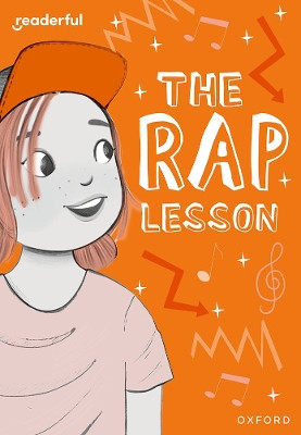 Readerful Rise: Oxford Reading Level 9: The Rap Lesson Naomi Jones 9781382043687