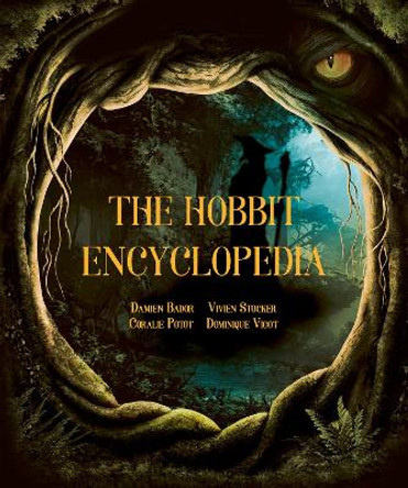 The Hobbit Encyclopedia Damien Bador 9780711288980