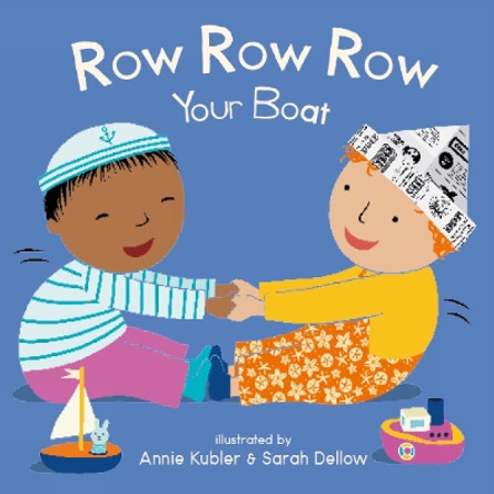 Row Row Row Your Boat Annie Kubler 9781786287557