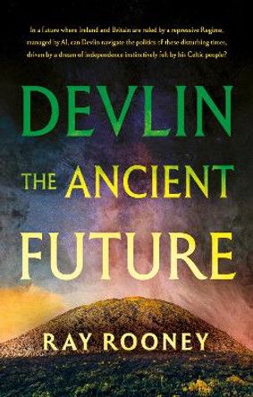 Devlin – The Ancient Future Ray Rooney 9781805144144