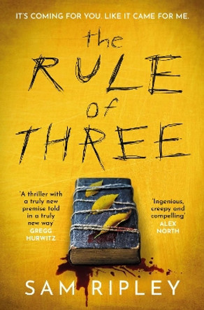 The Rule of Three: The chilling suspense thriller of 2023 Sam Ripley 9781398515000