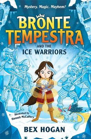 Bronte Tempestra and the Ice Warriors Bex Hogan 9781800784925
