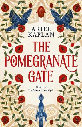 Pomegranate Gate Ariel Kaplan 9781837862252