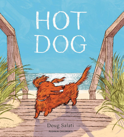 Hot Dog Doug Salati 9781782694571