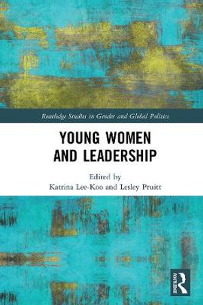 Young Women and Leadership by Katrina Lee-Koo