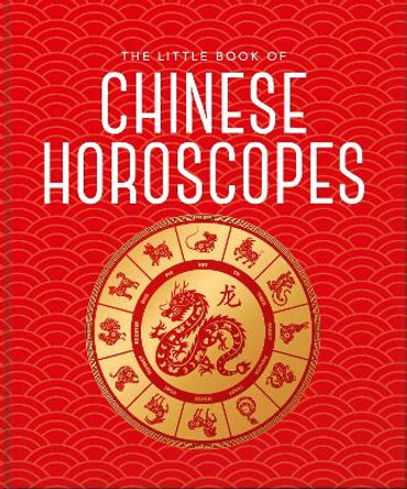 The Little Book of Chinese Horoscopes Orange Hippo! 9781035419807