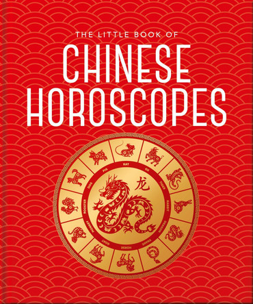 The Little Book of Chinese Horoscopes Orange Hippo! 9781035419807