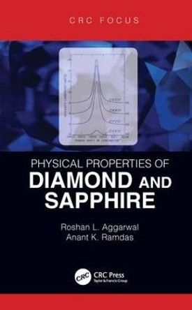 Physical Properties of Diamond and Sapphire by Roshan L. Aggarwal