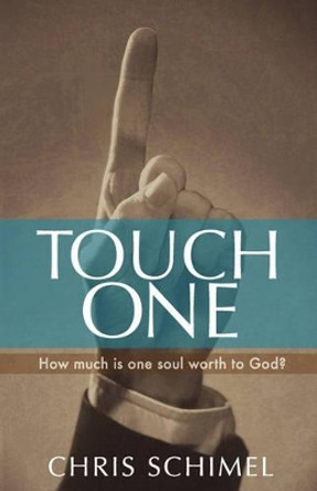 Touch One by Chris Schimel 9781597816113