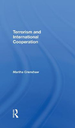 Terrorism And International Cooperation by Martha Crenshaw