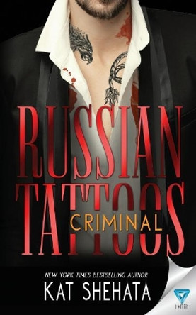 Russian Tattoos Criminal by Kat Shehata 9781640340718