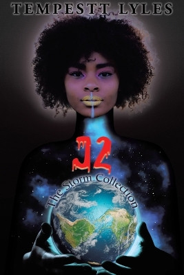 J2: The Storm Collection by Tempestt Lyles 9781638128588