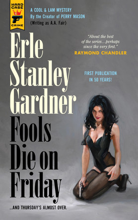 Fools Die On Friday by Erle Stanley Gardner