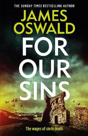 For Our Sins James Oswald 9781472298850