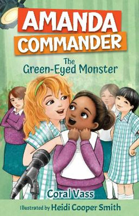 Amanda Commander - The Green-Eyed Monster Coral Vass 9781761111341