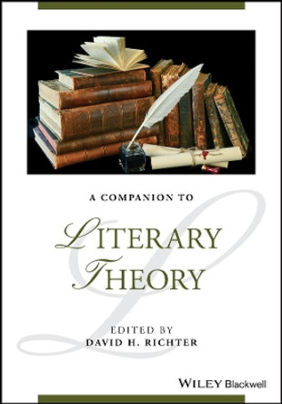 A Companion to Literary Theory David H. Richter 9781119406907