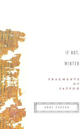 If Not, Winter: Fragments of Sappho by Sappho