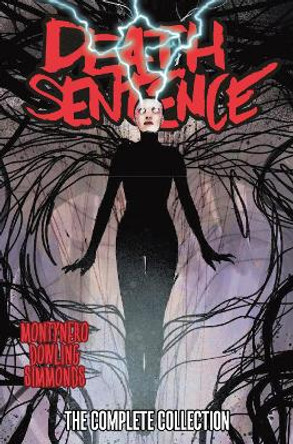 Death Sentence: The Complete Collection Jimmy O'Ready 9781787741461