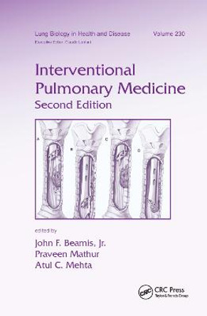 Interventional Pulmonary Medicine by John F. Beamis, Jr.