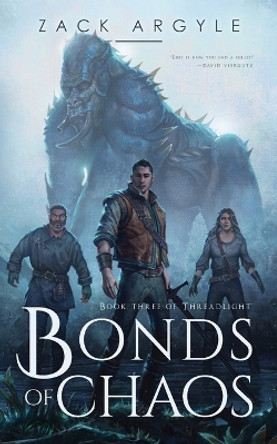 Bonds of Chaos by Zack Argyle 9781734601176