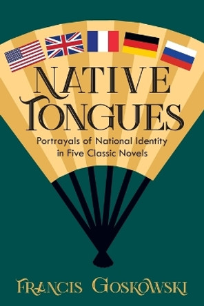 Native Tongues by Francis Goskowski 9781682357545