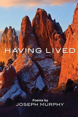 Having Lived by Joseph Murphy 9781947465794