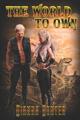 The World To Own by Dianna Hunter 9781487437688