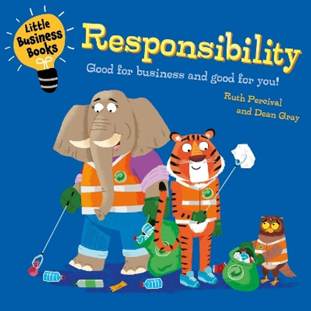 Little Business Books: Responsibility Ruth Percival 9781445185774