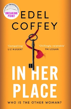 In Her Place: a gripping suspense for book clubs, from the award-winning author Edel Coffey 9780751582437