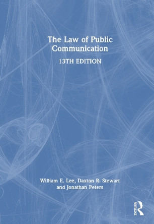 The Law of Public Communication William E. Lee 9781032688534