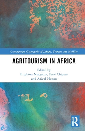 Agritourism in Africa Brighton Nyagadza 9781032696171